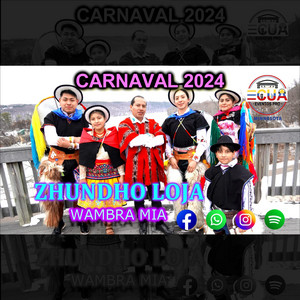 Zhundho Loja - WAMBRA MIA