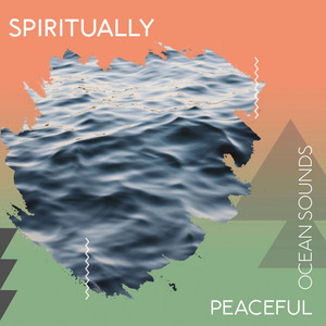 Spiritually Peaceful Ocean Sounds album