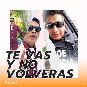Rumba 7 Ec - Te Vas Y No Volveras