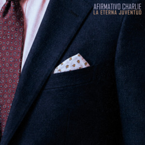 LA ETERNA JUVENTUD by AFIRMATIVO CHARLIE
