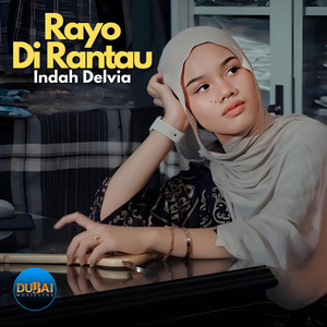 Rayo Di Rantau by Indah Delvia
