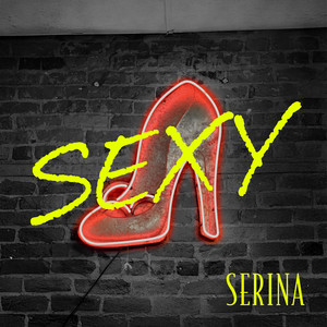 SEXY by SERINA