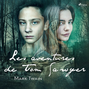 Les aventures de Tom Sawyer Audiobook