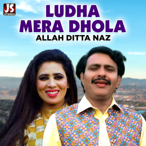 Ludha Mera Dhola
