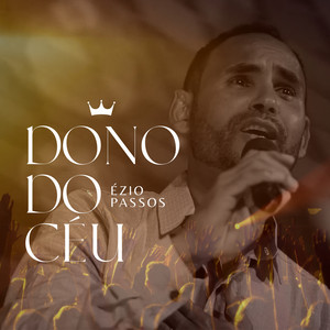 Dono do Céu by Ezio Passos Passos