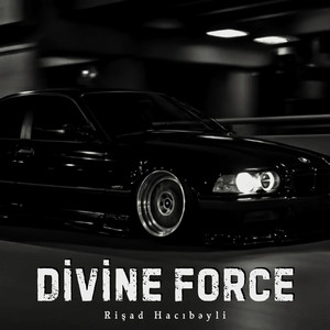 Divine Force by Rişad Hacıbəyli