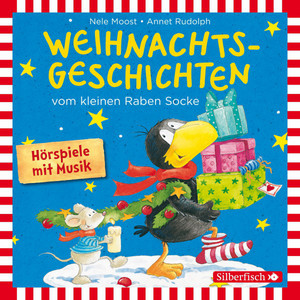 Weihnachtsgeschichten vom kleinen Raben Socke: Alles Advent!, Alles glitzert!, Alles in Eile! und Alles weg!