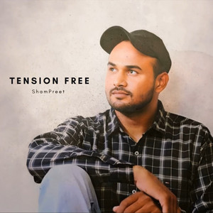 Tension Free by ShamPreet, G MAJXR