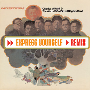 Charles Wright/Express Yourself USオリジナル盤 Charles Wright and Company Express Themselves » PopMatters