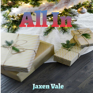 All In by Jaxen Vale