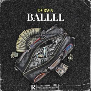 BALLLL by DVRWN