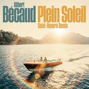 Plein soleil - Saint-Honoré Remix by Gilbert Bécaud, Saint-Honoré