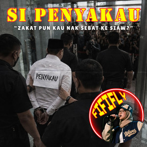 SI PENYAKAU by KARYAKU KERAS