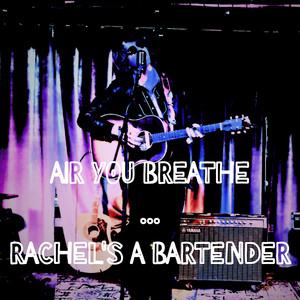 Rachel's a Bartender by Mason McTell