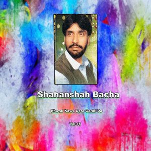 Shahanshah Bacha - Ashna Badal Show Zaka Khapal