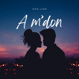 Don Lion - A M'DON