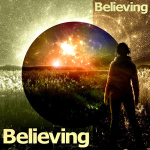 Believing - Extended Mix by Msixty7