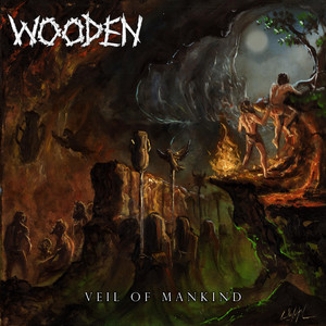 Veil Of Mankind by Wooden