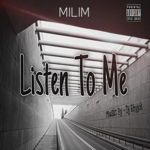 Milim - Listen To Me