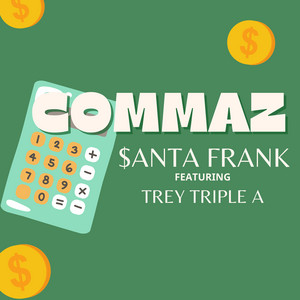 Commaz by $ANtA Frank