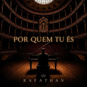 Por Quem Tu És by Rafathan