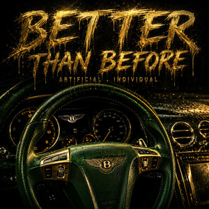 Better Than Before by Artificial Individual
