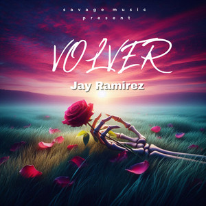 VOLVER by Jay Ramirez