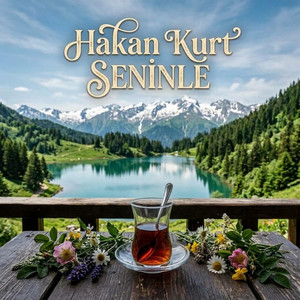 Seninle by Hakan kurt