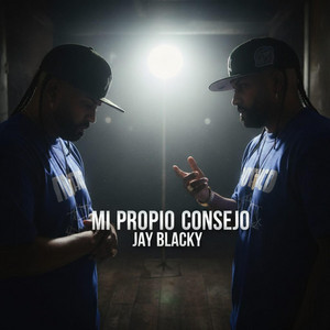 Mi Propio Consejo by Jay Blacky