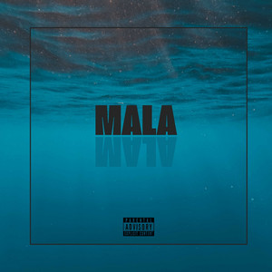 MALA by LA3K