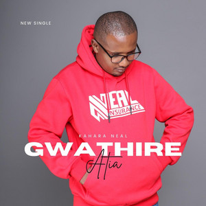 Kahara Neal - Gwathire Atia