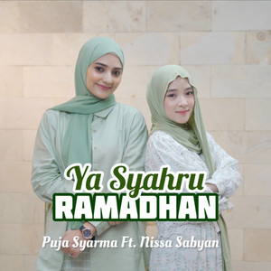 Ya Syahru Ramadhan by PUJA SYARMA, Nissa Sabyan