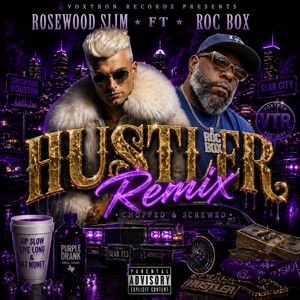 Hustler (SouthernHipHop) - Remix by RoseWood Slim, ROCBOX
