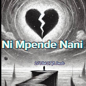 Ni Mpende Nani by Lil Titoh LT, Smata