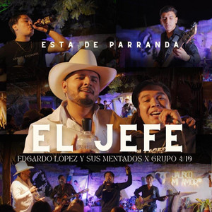 Está de Parranda el Jefe (En Vivo)