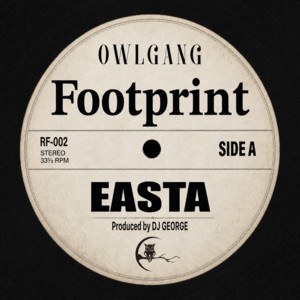 Footprint by EASTA, OWLGANG