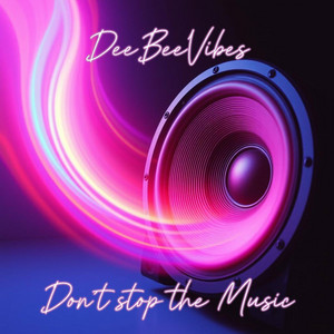 Don´t stop the Music - Club Mix by DeeBeeVibes