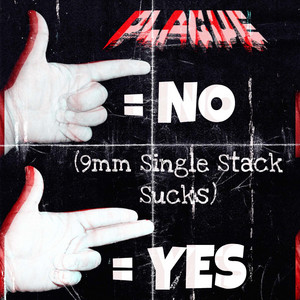 Plague_tsc — (9mm Single Stack Sucks) (2026)