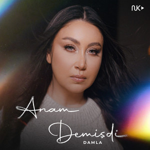 Damla - Anam Demişdi