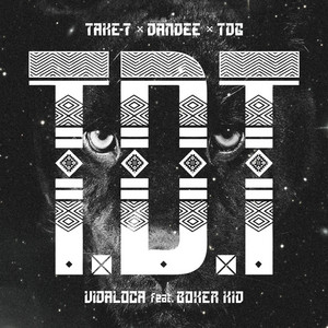 VIDALOCA by Take-T, Dandee, TDC, Boxer Kid