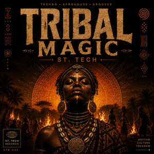 Tribal Magic by ST. Tech