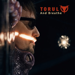 And Breathe by Torul
