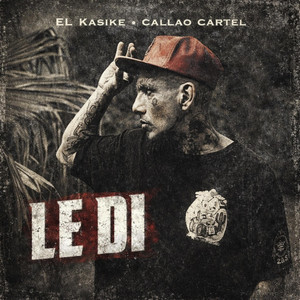 Le Di - Rehearsal Version by El Kasike, Callao Cartel