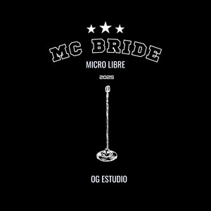 MC bride: Micro Libre Session, Vol. 3 by OG STUDIO