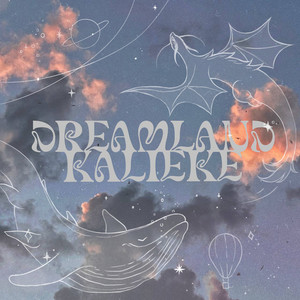 DreamLand by KALIEKE