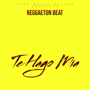 Te Hago Mia Reggaeton Beat by El Del Maximo Control