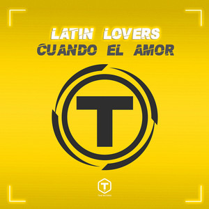Cuando El Amor - Disastro Edit by Latin Lovers