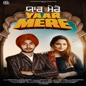 Arpan Basi - Yaar Mere (feat. Gurlej Akhtar)