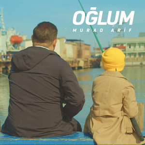Murad Arif - Oğlum