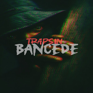 BANCEDE by Trapsin